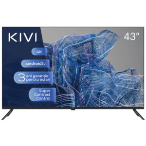 Televizor Smart LED Kivi 43U740NB, 108 cm, Ultra HD 4K, Clasa G Televizor Smart LED Kivi 43U740NB, 108 cm, Ultra HD 4K, Clasa G